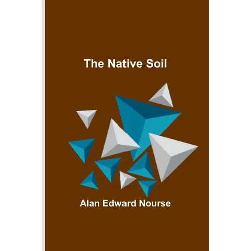 The Native Soil - Paperback
