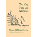 You May Take the Witness - Paperback