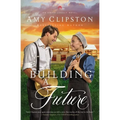 Building a Future - Hardcover