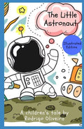 The Little Astronaut: Illustrated Edition - Paperback