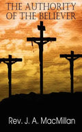 The Authority of the Believer, Principles Set Forth in the Epistle to the Ephesians - Paperback