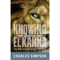 Knowing El Kanna, Our Jealous God: The Way to Victory Over Idolatry - Paperback