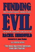 Funding Evil: How Terrorism is Financed and How to Stop it - Paperback