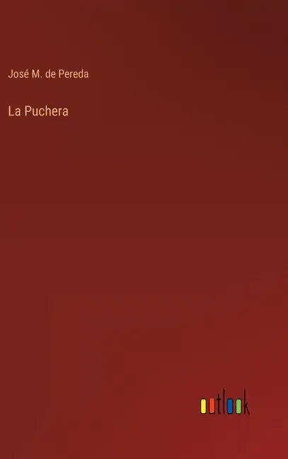 La Puchera - Hardcover