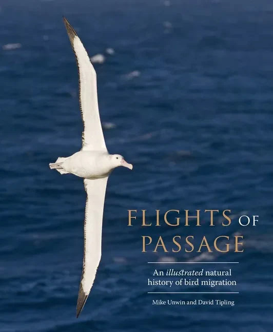 Flights of Passage: An Illustrated Natural History of Bird Migration - Hardcover