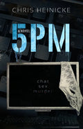 5pm: a psychological domestic thriller - Paperback