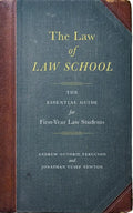 The Law of Law School: The Essential Guide for First-Year Law Students - Paperback