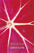 Difficult Fruit - Paperback