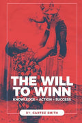 The Will to Win - Paperback