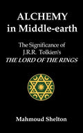 Alchemy in Middle-Earth - Hardcover