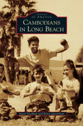 Cambodians in Long Beach - Hardcover