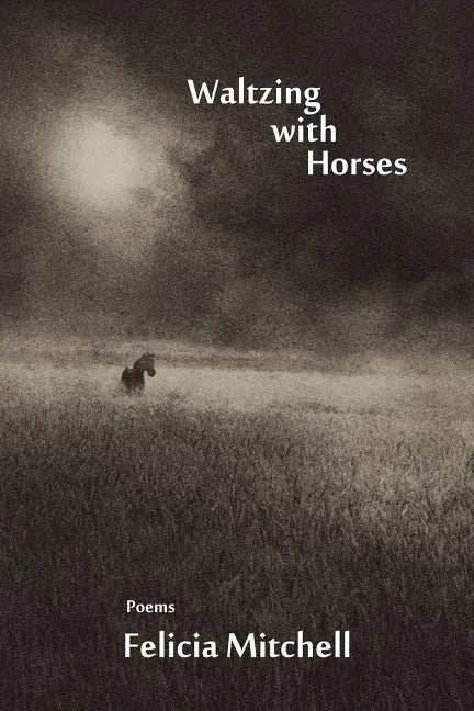 Waltzing with Horses - Paperback