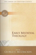 Early Medieval Theology - Paperback