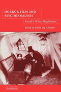 Horror Film and Psychoanalysis: Freud's Worst Nightmare - Paperback