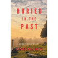 Buried in the Past - Paperback