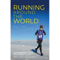 Running Around the World: How I Ran 7 Marathons on 7 Continents in 7 Days - Paperback