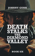 Death Stalks The Diamond Valley: A Terrence Corcoran Western - Paperback