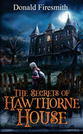 The Secrets of Hawthorne House - Paperback