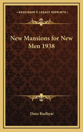 New Mansions for New Men 1938 - Hardcover