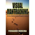 Visual Mantracking for Law Enforcement and Search and Rescue - Paperback