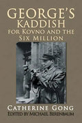 George's Kaddish for Kovno and the Six Million - Paperback