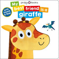 My Best Friend: Is a Giraffe - Board Book