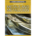 The Basics of Metals and Metalloids - Library Binding