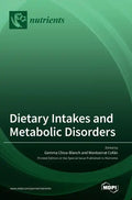 Dietary Intakes and Metabolic Disorders - Hardcover