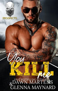 You Kill Me - Paperback
