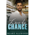 Love By Chance - Paperback
