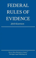 Federal Rules of Evidence; 2019 Edition: With Internal Cross-References - Paperback