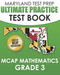 MARYLAND TEST PREP Ultimate Practice Test Book MCAP Mathematics Grade 3: Includes 8 Complete MCAP Mathematics Practice Tests - Paperback