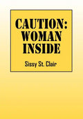 Caution: Woman Inside - Paperback