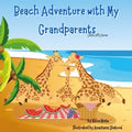 Beach Adventure with My Grandparents: Story Book - Paperback