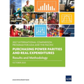 2017 International Comparison Program for Asia and the Pacific: Purchasing Power Parities and Real Expenditures -- Results and Methodology - Paperback