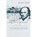 Shakespeare in Montana: Big Sky Country's Love Affair with the World's Most Famous Writer - Paperback