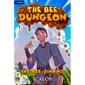 The Bee-Ginning: A Dungeon-Core Litrpg - Paperback