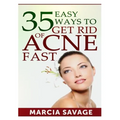 35 Easy Ways To Get Rid Of Acne Fast - Paperback
