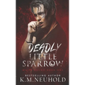 Deadly Little Sparrow - Paperback