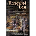 Unrequited Loss - Paperback