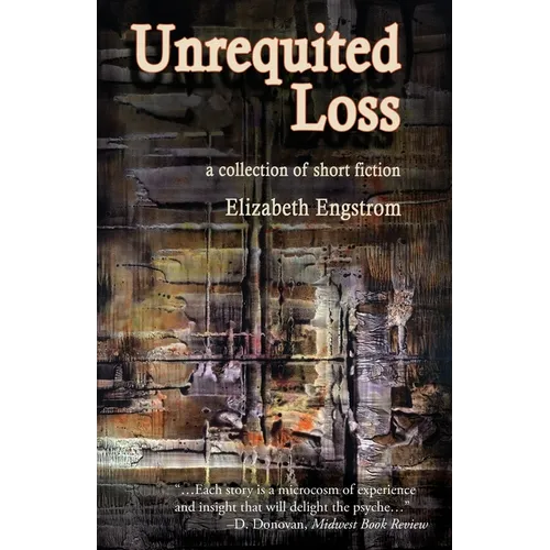Unrequited Loss - Paperback
