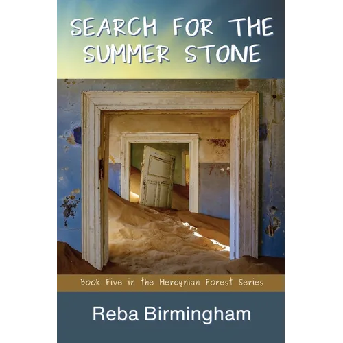 Search for the Summer Stone: Book Five in the Hercynian Forest Series - Paperback