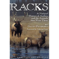 Racks: A Natural History of Antlers and the Animals That Wear Them, 20th Anniversary Edition - Paperback