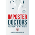 Imposter Doctors: Patients at Risk - Paperback