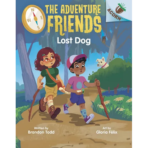 Lost Dog: An Acorn Book (the Adventure Friends #2): Volume 2 - Library Binding