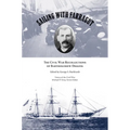 Sailing with Farragut: The Civil War Recollections of Bartholomew Diggins - Paperback