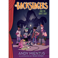 The Backstagers and the Ghost Light - Hardcover