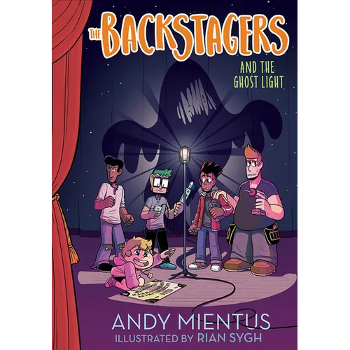 The Backstagers and the Ghost Light - Hardcover