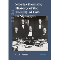 Stories from the History of the Faculty of Law in Nijmegen (1923-2023) - Hardcover
