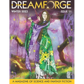 DreamForge Magazine Issue 11: Stories from DreamForge Anvil - Paperback